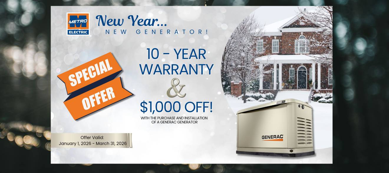 Purchase a Generac Home Standby Generator and receive a FREE 10-year extended-limited warranty, 3-Year Generator Maintenance, $1000 off and 1st Year of Generator Monitoring with purchase and installation.